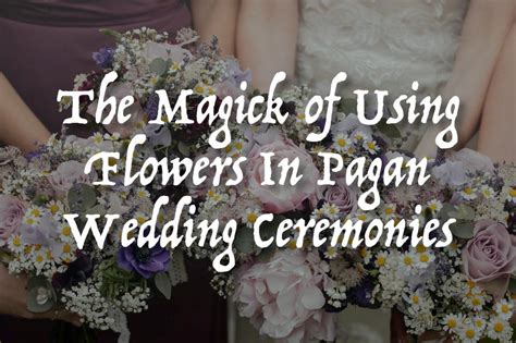 Pagan Wedding Flower Colors: Their Significance and Meanings